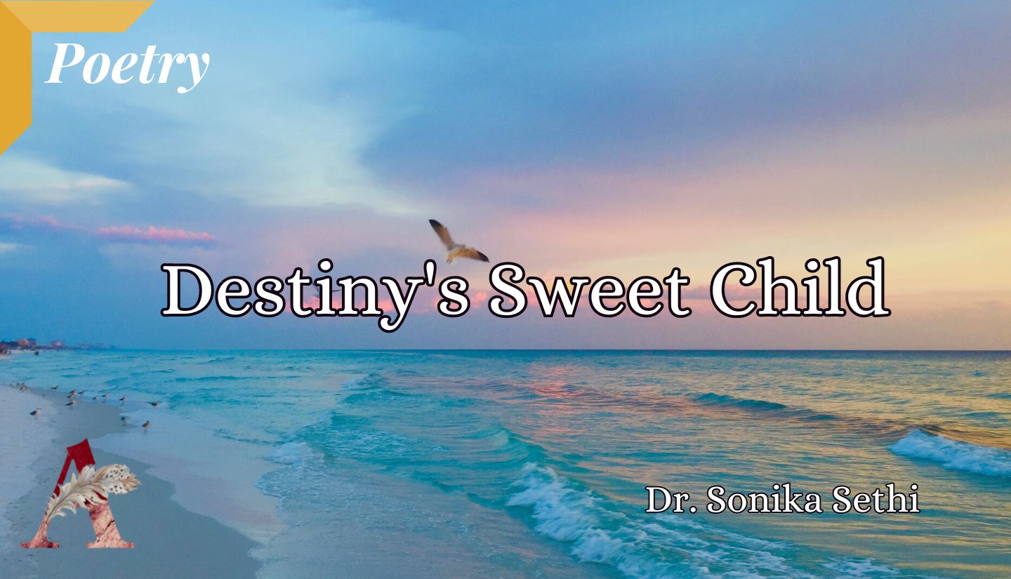 Destiny’s Sweet Child